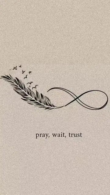 Pray,wait,trust